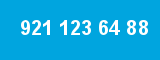 921 123 64 88